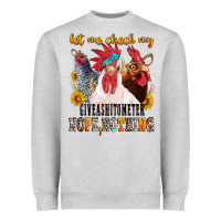 Heather Grey let me check my giveashitometer Heavyweight Sweatshirt - texasbilliewilder