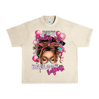 Sandshell just minding my balloon business messy bun Urban Heavy Tee - texasbilliewilder
