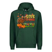 Sports Green give thanks for a little and you will find a lot Premium Hoodie - MaliasSmallBusiness