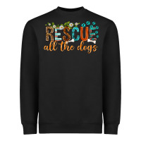 Black rescue all the dogs Heavyweight Sweatshirt - texasbilliewilder