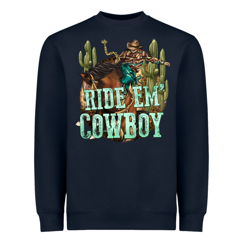 Ride Em Cowboy Heavyweight Sweatshirt by texasbilliewilder | Teevron