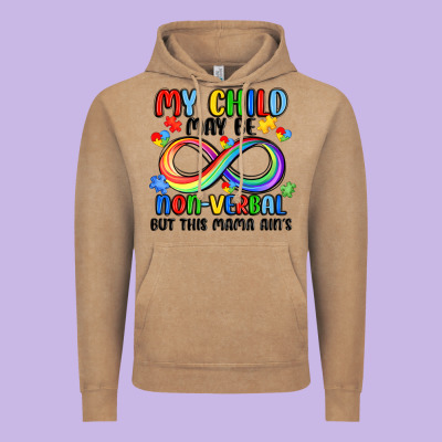 My Child May Be Non Verbal But This Mama Ain's Vintage Hoodie Designed By Jahusdesignshop