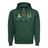 Sports Green i do it for the aha moments Zipper Hoodie - BundleAndBundleShop