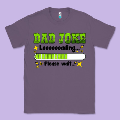 Dad Joke Loading Please Wait Classic Tee Designed By Hra Design Shop