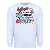 White autism it's not a disability it's a different abil Premium Sweatshirt - MaliasSmallBusiness