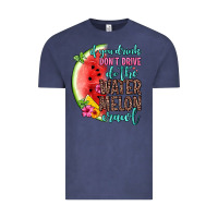 Vintage Denim if you drink don t drive do the watermelon crawl Vintage Tee - Zillion Design Studio