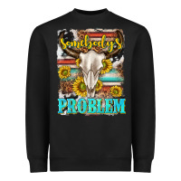 Black somebodys problem Heavyweight Sweatshirt - texasbilliewilder