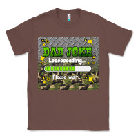 Chestnut dad joke loading please wait Classic Tee - HRA Design Shop