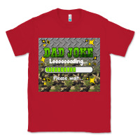 Red dad joke loading please wait Classic Tee - HRA Design Shop