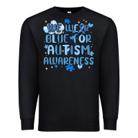 Black we wear blue for autism awareness Premium Sweatshirt - MaliasSmallBusiness