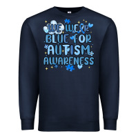 Navy we wear blue for autism awareness Premium Sweatshirt - MaliasSmallBusiness