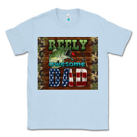 Dusty Blue reely awesome dad Classic Tee - HRA Design Shop