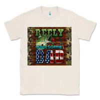 Natural reely awesome dad Classic Tee - HRA Design Shop