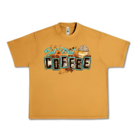Peanut Butter but first coffee Urban Heavy Tee - Zillion Design Studio