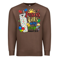Chestnut autism jesus fills my cup Premium Sweatshirt - MaliasSmallBusiness
