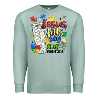 Seafoam autism jesus fills my cup Premium Sweatshirt - MaliasSmallBusiness
