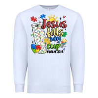 White autism jesus fills my cup Premium Sweatshirt - MaliasSmallBusiness