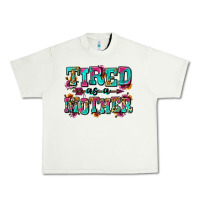 Pistachio tired as a mother Urban Heavy Tee - Zillion Design Studio