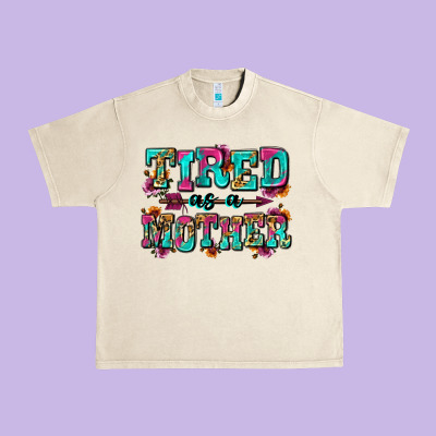 Tired As A Mother Urban Heavy Tee Designed By Zillion Design Studio