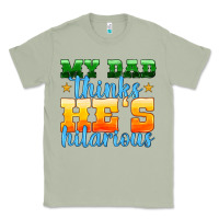 Matcha my dad thinks he is hilarious Classic Tee - HRA Design Shop