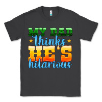 Smoke my dad thinks he is hilarious Classic Tee - HRA Design Shop