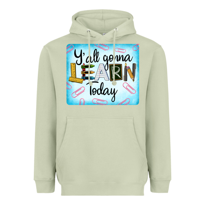 Y'all Gonna Learn Today Heavyweight Hoodie by LillyAllenDesigns | Teevron