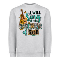 Heather Grey i will sing of the goodness of god Heavyweight Sweatshirt - RanaPortraitStore