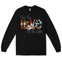 Black for the love of the coffe Long Sleeve Tee - CowhideDigitalArt