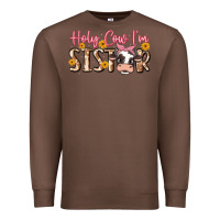Chestnut holy cow i'm sister Premium Sweatshirt - MaliasSmallBusiness