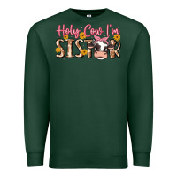 Sports Green holy cow i'm sister Premium Sweatshirt - MaliasSmallBusiness