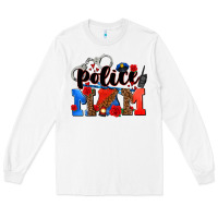 White police mom Long Sleeve Tee - AdoDesignShop