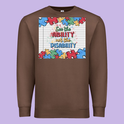 See The Ability Not The Disability Premium Sweatshirt Designed By Maliassmallbusiness