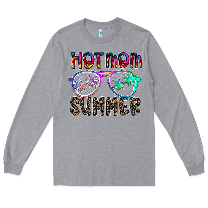 Hot Mom Summer Long Sleeve Tee by CowhideDigitalArt | Teevron