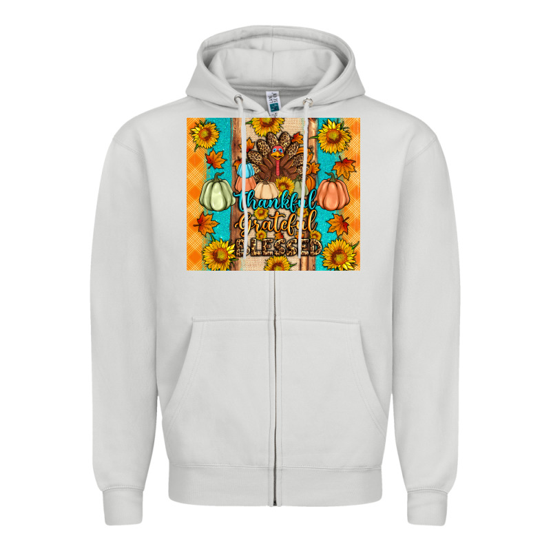Thankful Grateful Blessed Zipper Hoodie by Artiststas | Teevron