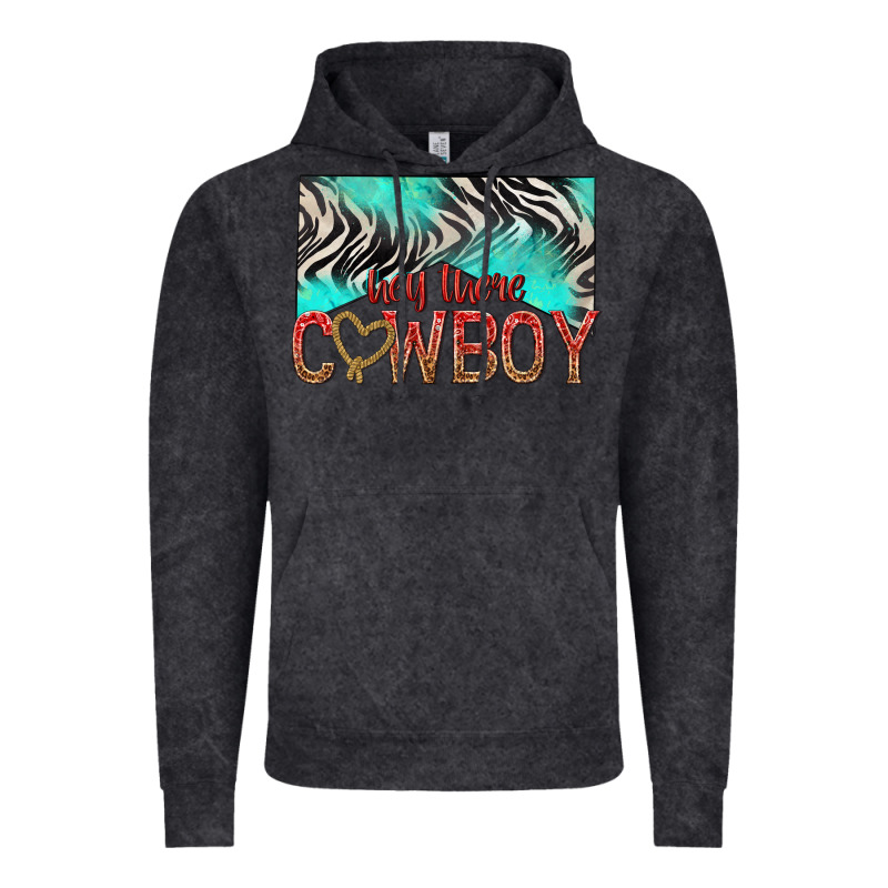 Hey There Cowboy Vintage Hoodie by texasbilliewilder | Teevron