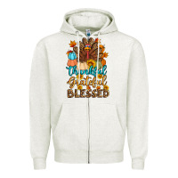 Oatmeal Heather thankful grateful blessed turkey Zipper Hoodie - Artiststas