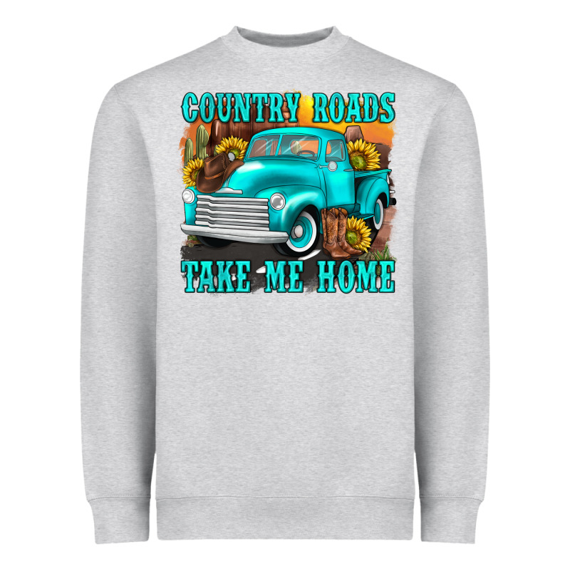 Country Roads Take Me Home Western Heavyweight Sweatshirt by texasbilliewilder | Teevron