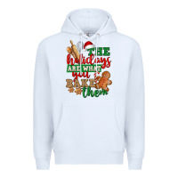 White The holidays are what you bake them Premium Hoodie - NancyCooperArtShop