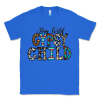 True Royal stay wild gypsy child Classic Tee - CowhideDigitalArt