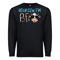 Black holy cow i'm bro Premium Sweatshirt - MaliasSmallBusiness