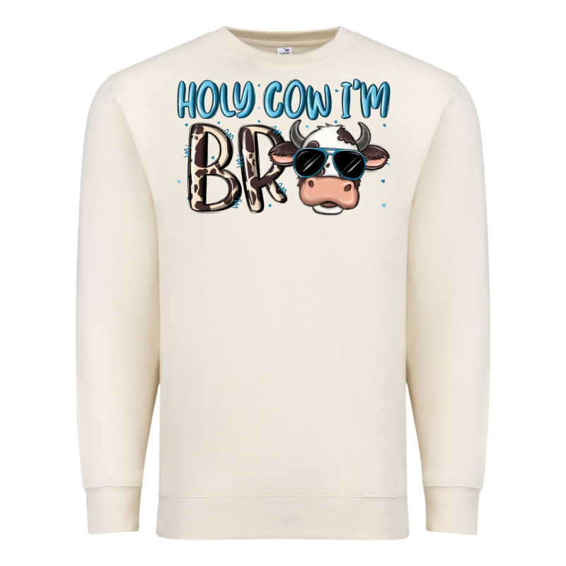 Holy Cow I'm Bro Premium Sweatshirt by MaliasSmallBusiness | Teevron