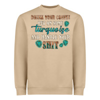 Mushroom drink your coffee and handle your shit Heavyweight Sweatshirt - texasbilliewilder