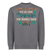 Storm drink your coffee and handle your shit Heavyweight Sweatshirt - texasbilliewilder