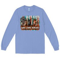 Colony Blue just a girl who loves horses Long Sleeve Tee - CowhideDigitalArt