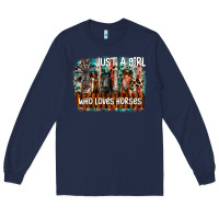 Navy just a girl who loves horses Long Sleeve Tee - CowhideDigitalArt