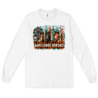 White just a girl who loves horses Long Sleeve Tee - CowhideDigitalArt