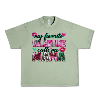 Oil Green my favorite valentine calls me mama Urban Heavy Tee - Zillion Design Studio