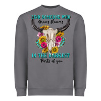 Storm find someone who in the darkest parts of you Heavyweight Sweatshirt - texasbilliewilder