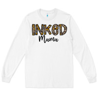 White ınked mama Long Sleeve Tee - CowhideDigitalArt