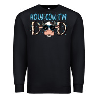 Black holy cow i'm dad Premium Sweatshirt - MaliasSmallBusiness